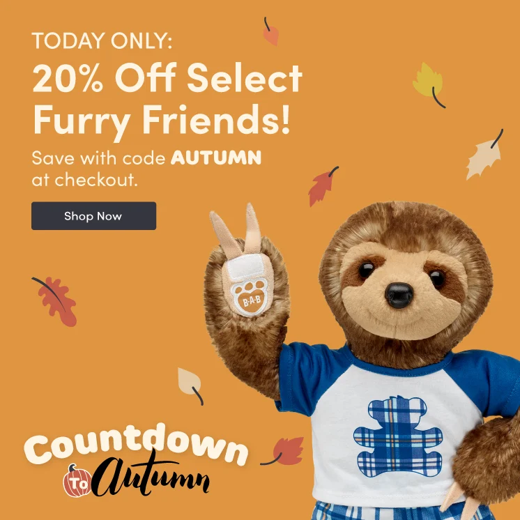 20% off Select Furry Friends with code AUTUMN